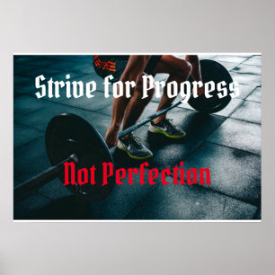 Poster Esforce-se para a perfeição do progresso não