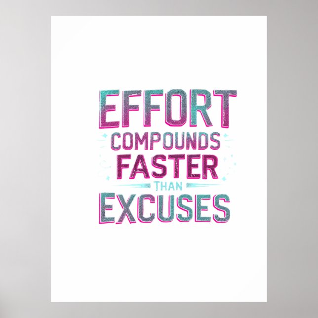 Poster "Esforço Sobre desculpas" (Frente)