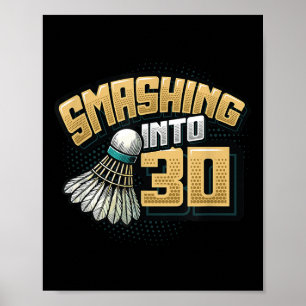 Poster Esfregando Em 30 Anos Badminton Lover 30 Birthd