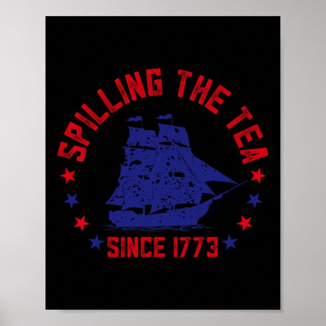 Poster Esmagamento Do Chá Desde 1773 4 De Julho Engraçado (Frente)