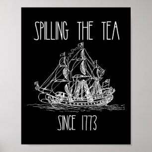 Poster Esmagando O Chá Desde 1773 Patriótico Funny 4º De