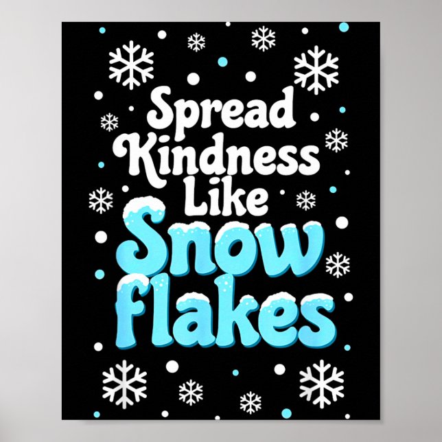 Poster Espalhe Bondade Como Dias de Neve Flocos de Neve M (Frente)