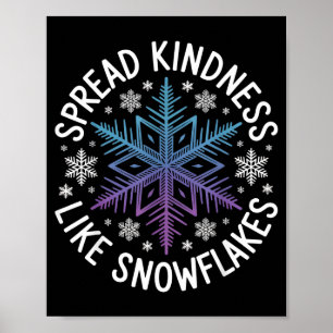 Poster Espalhe Bondade Como Flocos de Neve Insracional de