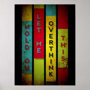 Poster Espere, Deixe-Me Pensar Sobretudo Essa Típica Engr