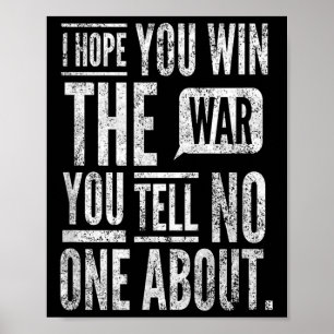 Poster Espero Que Ganhe A Guerra De Que Falou. Por Yorayt