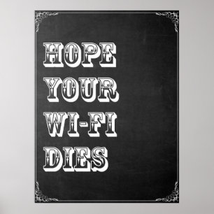 Poster Espero que seu Wi-Fi morra