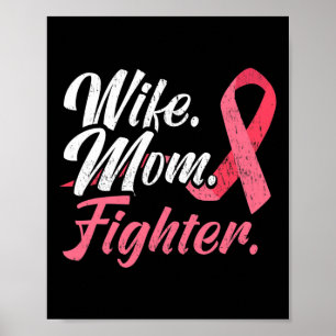Poster Esposa Mãe Combatendo Cancer Para Um Cancer De Mam