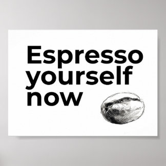 Poster Espresse-se agora Coffee Cote Coffee Cote com Bean
