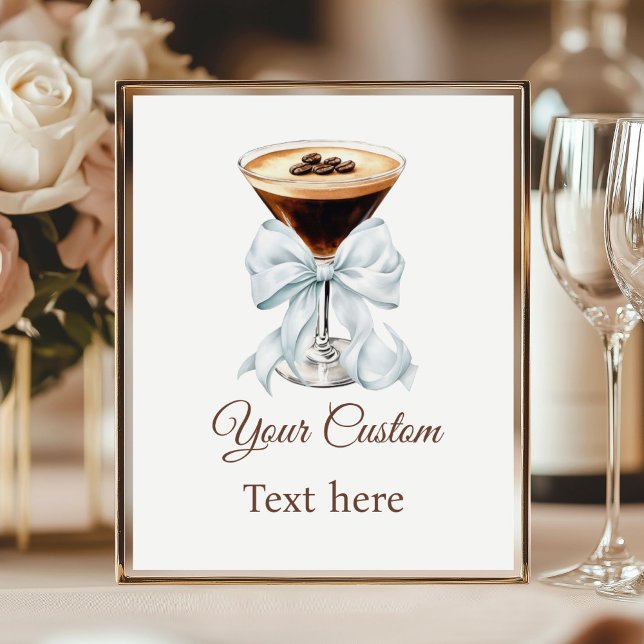 Poster Espresso Martini Blue Coquette Bow Custom Sign (Espresso martini Blue Coquette Bow Custom sign)