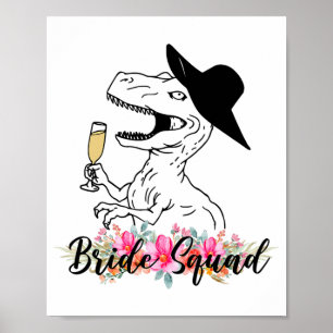 Poster Esquadrão Brilhante Dinossaur Bridesmaid Floral Ba