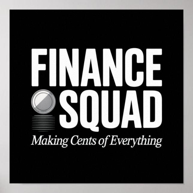 Poster Esquadrão de Finanças – Fazendo Sentido de Tudo (Frente)