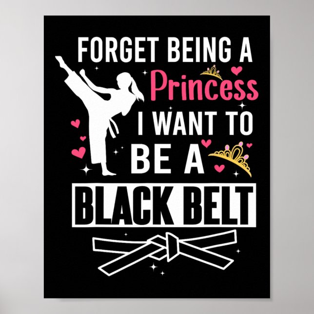 Poster Esqueça De Ser Uma Princesa Eu Quero Ser Um Cintur (Frente)