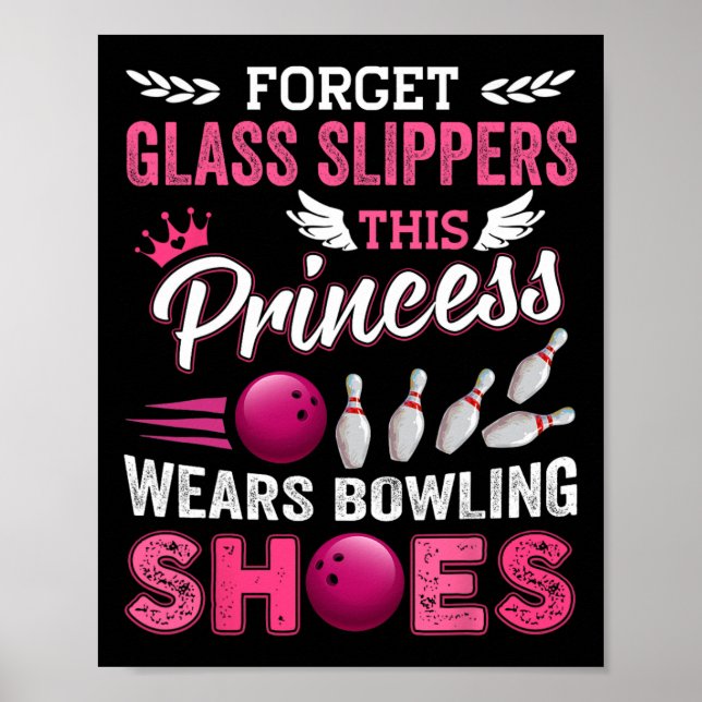 Poster Esqueça Gl Slippers Esta Princesa Veste Boliche Sh (Frente)