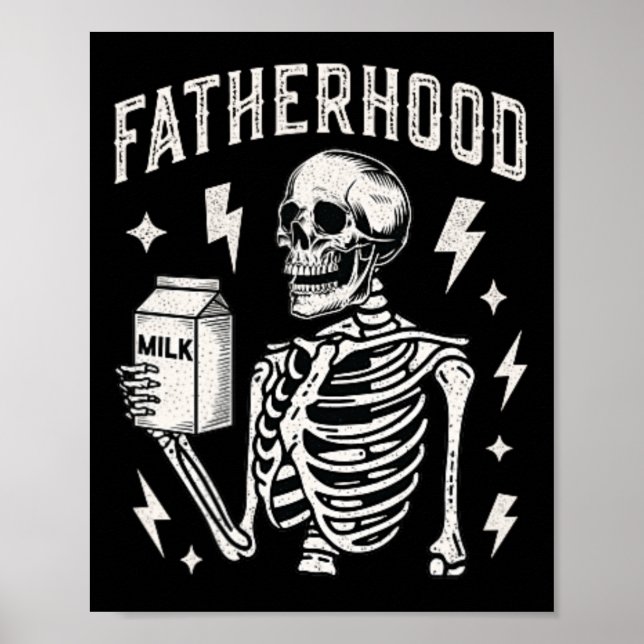 Poster Esqueleto Da Paternidade Apenas Um Pai Com O Leite (Frente)