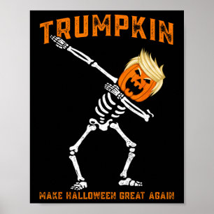 Poster Esqueleto Dabbing Trump Trumpkin Faça o Halloween