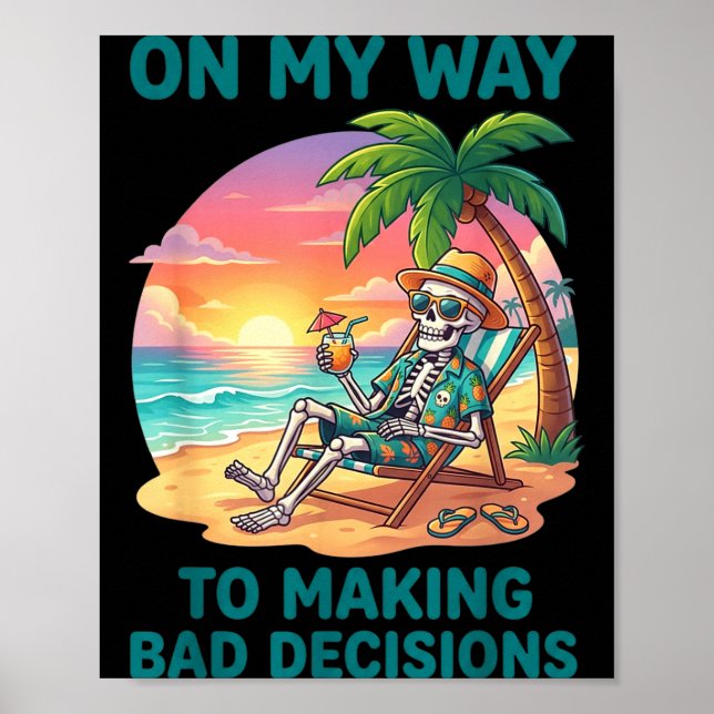 Poster Esqueleto engraçado a caminho de tomar más decisõe (Frente)