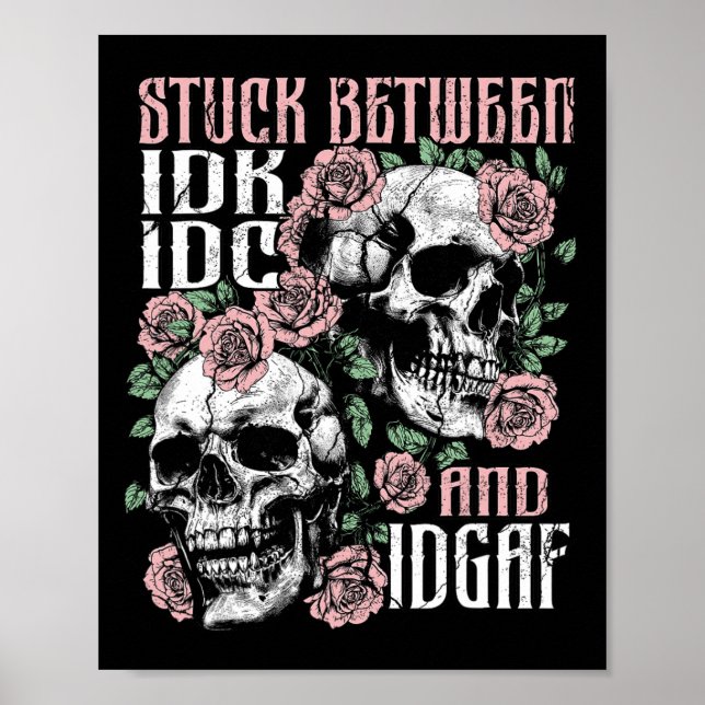 Poster Esqueleto Engraçado Entre Idk Idc Idgaf Hallowe (Frente)