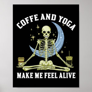 Poster Esqueleto Fazendo Yoga e Bebendo Café Eu Me Sinto 