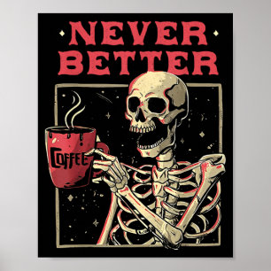Poster Esqueleto Melhor Bebendo Café Crânio Engraçado