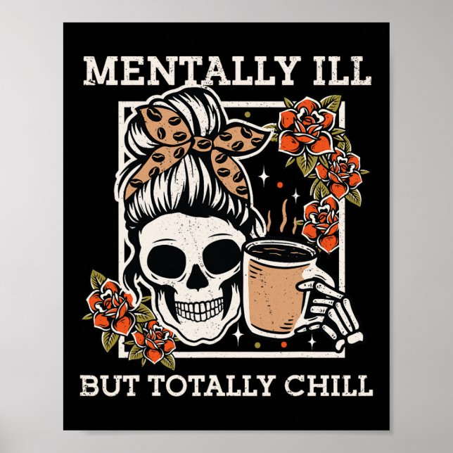 Poster Esqueleto Mentalmente Doente Mas Totalmente Enchid (Frente)