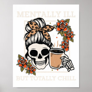 Poster Esqueleto Mentalmente Doente Mas Totalmente Enchid
