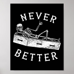 Poster Esqueleto Nunca Melhor Divertido Homens Figurinos