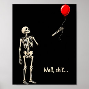 Poster Esqueleto Perdeu Balão Coisas Engraçadas Frase Quo
