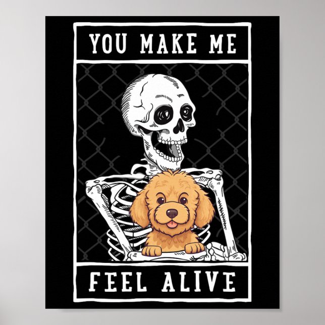 Poster Esqueleto Você Faz Me Sentir Vivo (Frente)