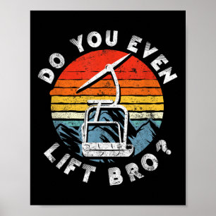 Poster Esqui Da Vintage Retroativa Você Levanta Bro_ _1