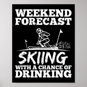Poster Esqui Esquiando Bebendo Chance Cerveja Vinho Álcoo