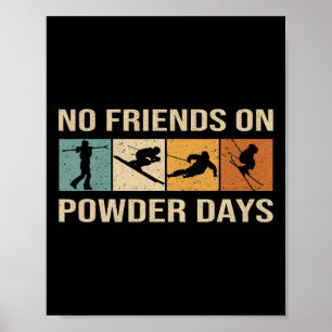 Poster Esqui - Sem Amigos Nos Dias de Neve Fresca - Espor