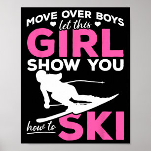 Poster Esquiando Garota Sai pra Lá Garotos Deixem Essa Ga
