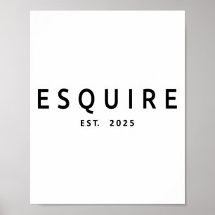 Poster Esquire Est. 2025