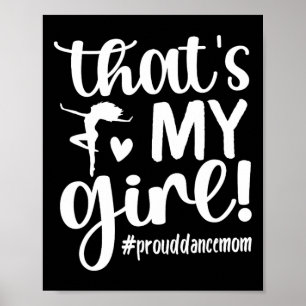 Poster Essa é a minha garota dança mãe de uma bailarina