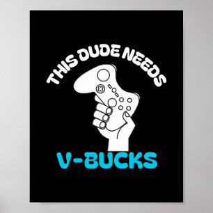 Poster Esse Cara Precisa de V Bucks Engraçado Esse Cara P