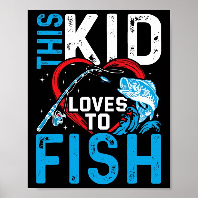 Poster Esse garoto adora meninos pescadores de pesca (Frente)