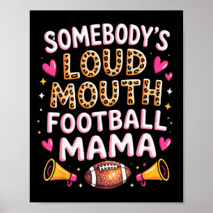 Poster Essenciais da Mãe de Futebol Alguém Tem a Boca Alt