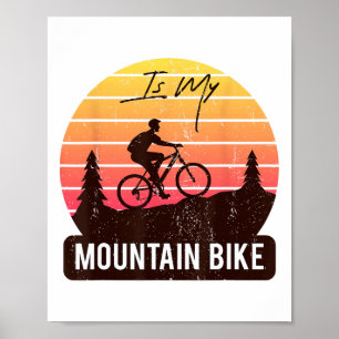 Poster Está Bem a Minha Bicicleta Montanhismo Bicicleta C