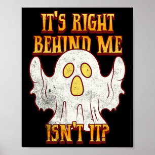 Poster Está bem atrás de mim Não é Dia de as Bruxas engra