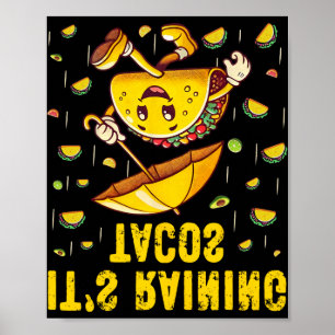 Poster Está Chovendo Tacos Divertido Amantes de Tacos Cri