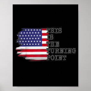 Poster Esta É A Camiseta Do Ponto De Virada Usa Bandeira