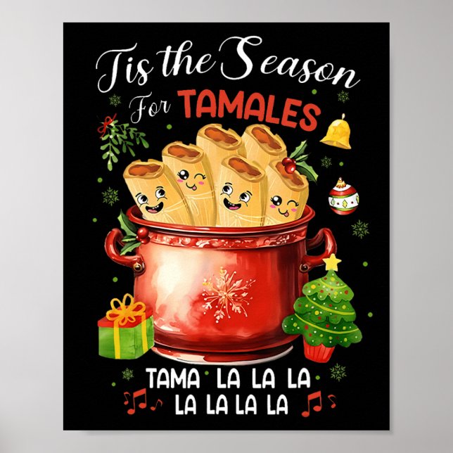 Poster Esta É A Época Do Natal Da Comida Mexicana Tamales (Frente)