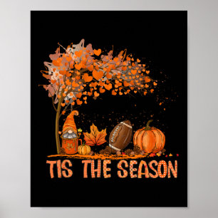 Poster Esta É A Época Pumpkin Spice Futebol Fall Folhas