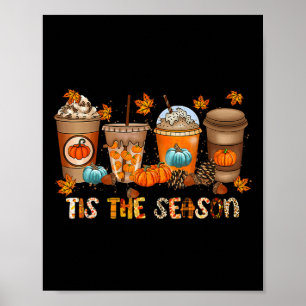 Poster Esta É A Época Pumpkin Spice Season Call Graças