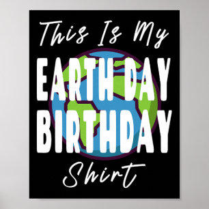 Poster Esta É A Minha Camisa De Aniversário Do Dia Da Ter