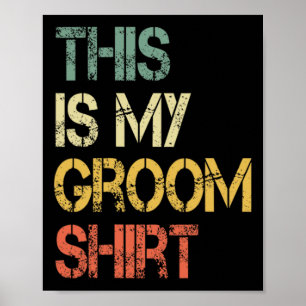 Poster Esta É A Minha Camisa Engraçada... Mens Engraçados