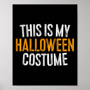 Poster Esta É A Minha Costume De Halloween