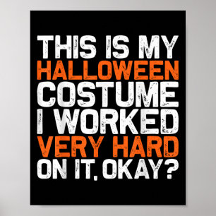Poster Esta É A Minha Costura De Halloween Que Trabalhei