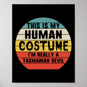 Poster Esta é a minha fantasia humana Eu sou a Tasmânia D