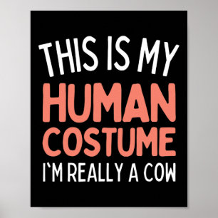 Poster Esta é a minha fantasia humana. Sou mesmo uma vaca